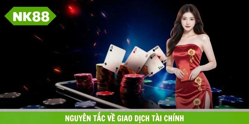 Nguyên tắc về giao dịch tài chính khi chơi game